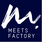 MEETS FACTORY